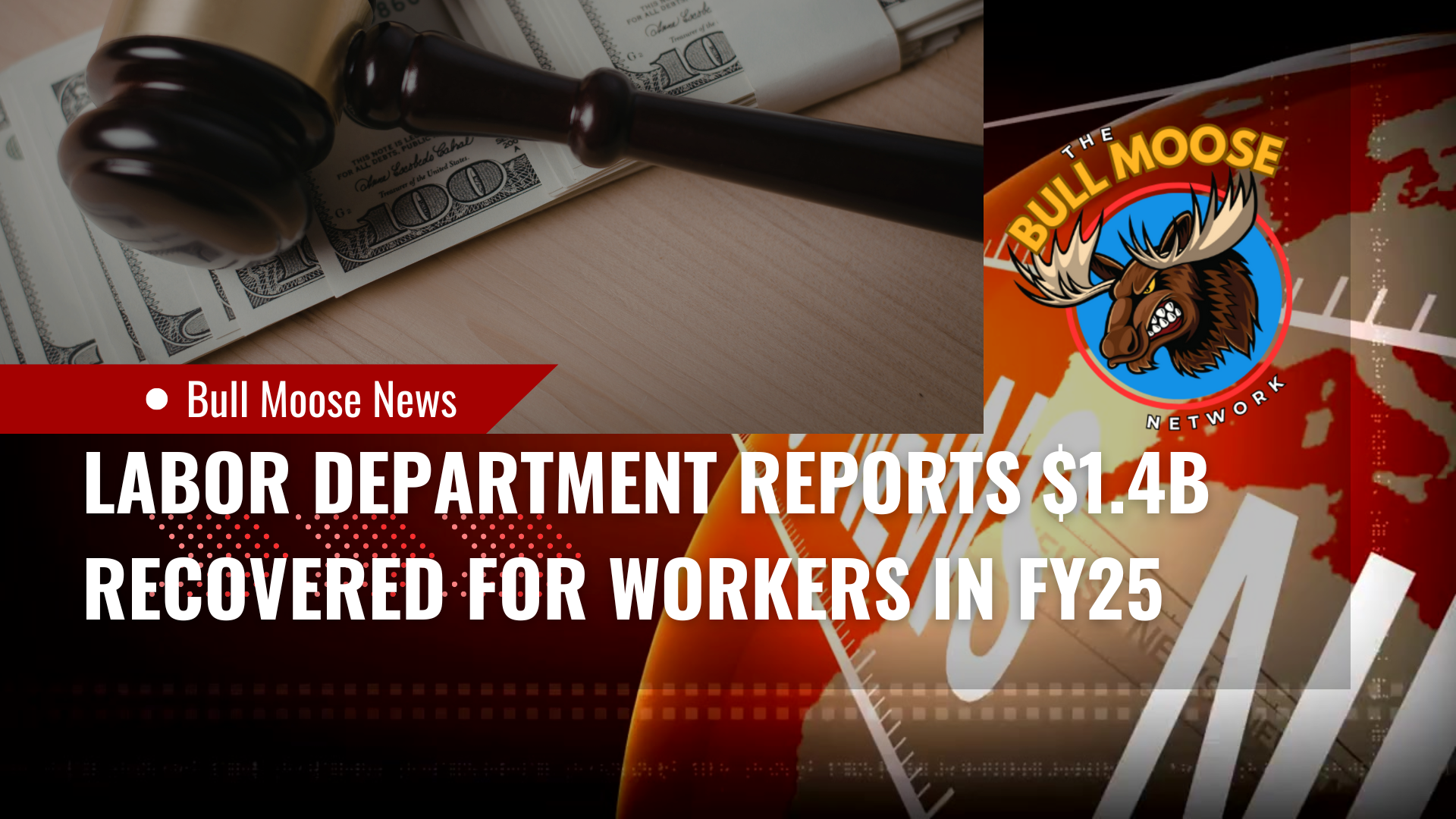 Labor Department reports $1.4B recovered for workers in FY25
